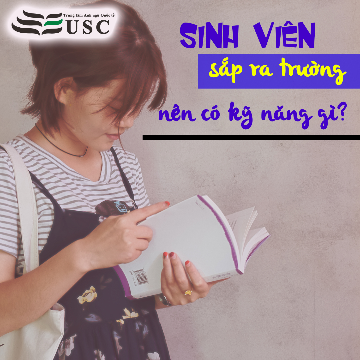 SINH VIÊN SẮP RA TRƯỜNG NÊN CÓ KỸ NĂNG GÌ?