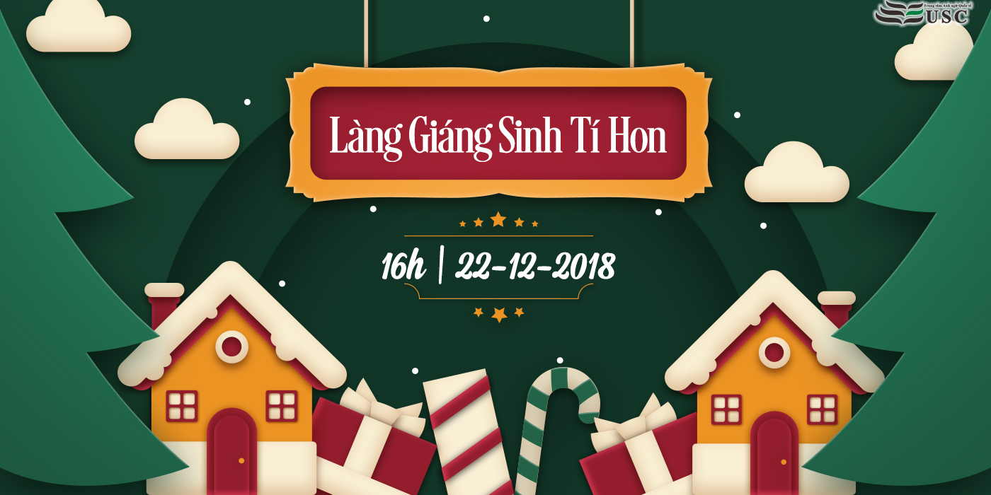 KIDS CLUB THÁNG 12 - LÀNG GIÁNG SINH TÍ HON