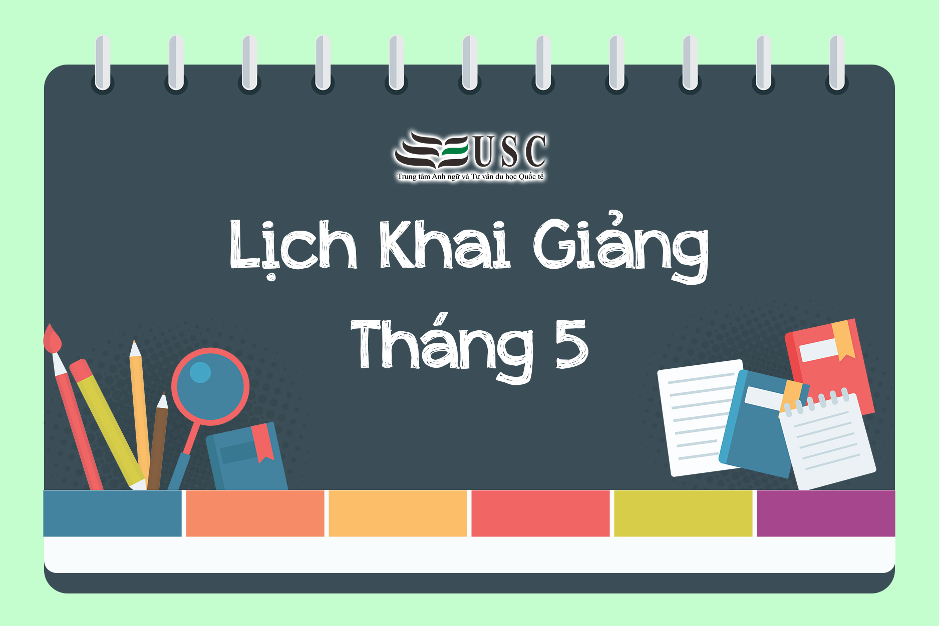 LỊCH KHAI GIẢNG KHÓA HỌC TIẾNG ANH THÁNG 5/2020