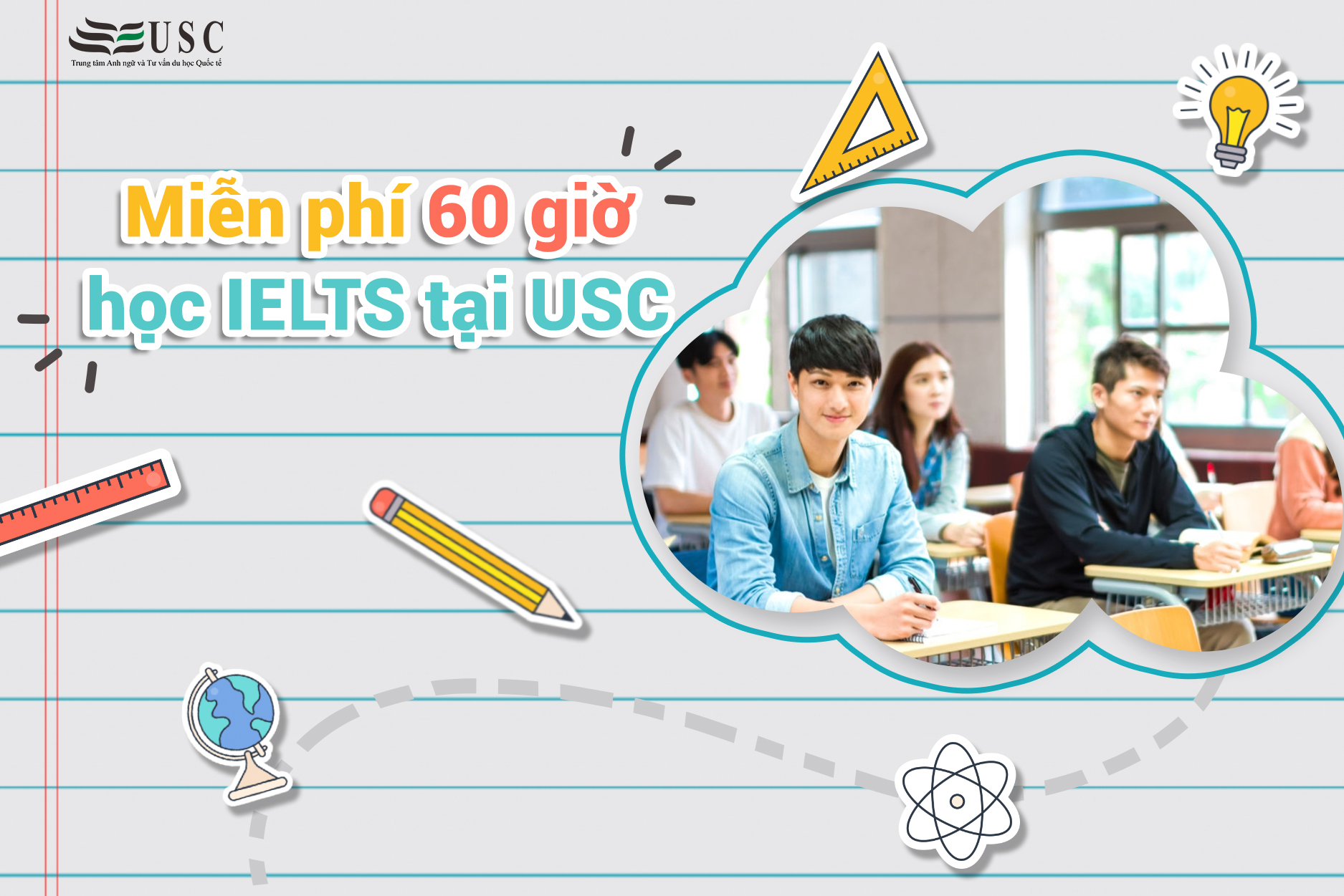 DỰ THI IELTS NHẬN 60 GIỜ HỌC MIỄN PHÍ TẠI USC