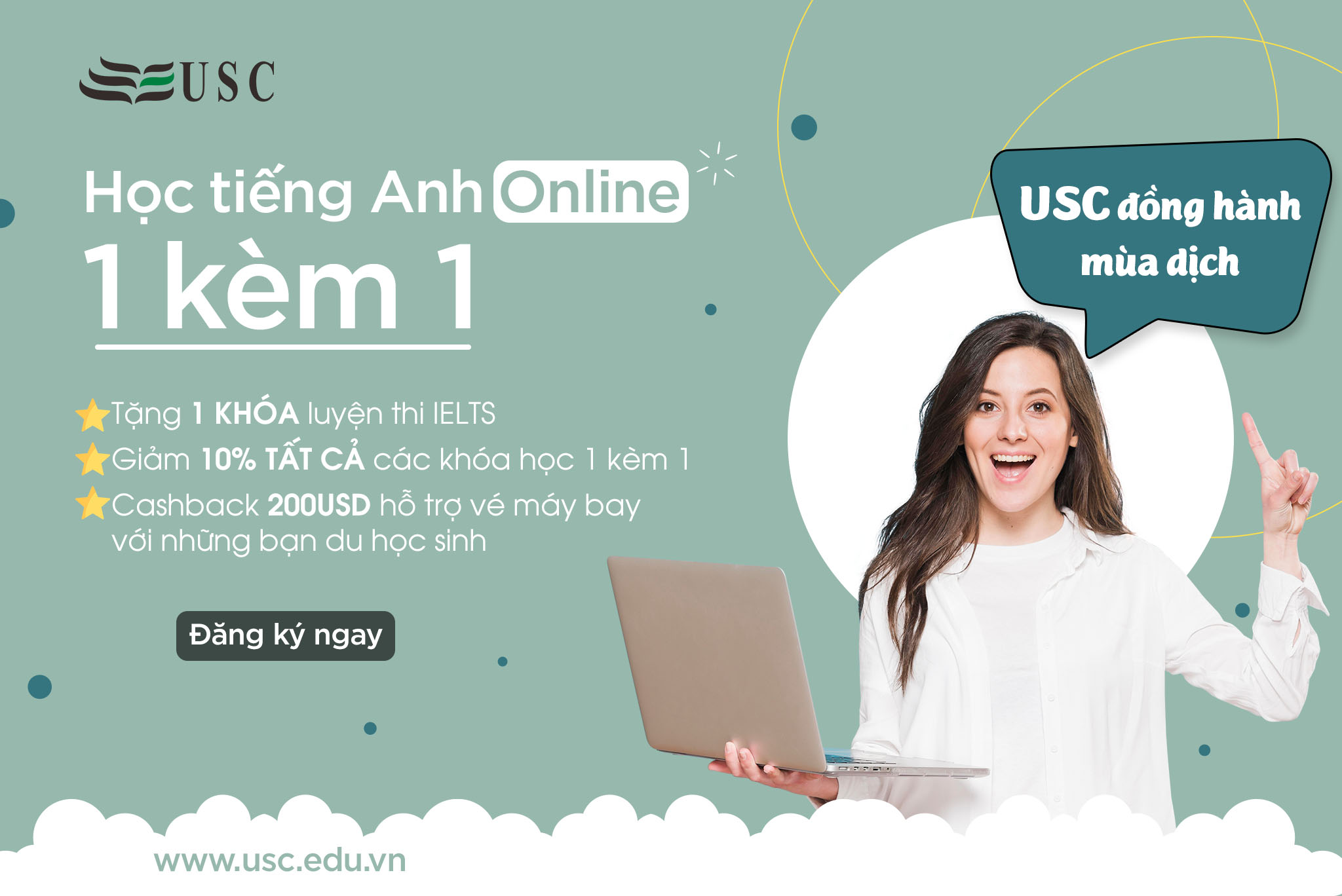 ĐỒNG HÀNH MÙA DỊCH VỚI KHÓA ONLINE 1 KÈM 1 TẠI USC