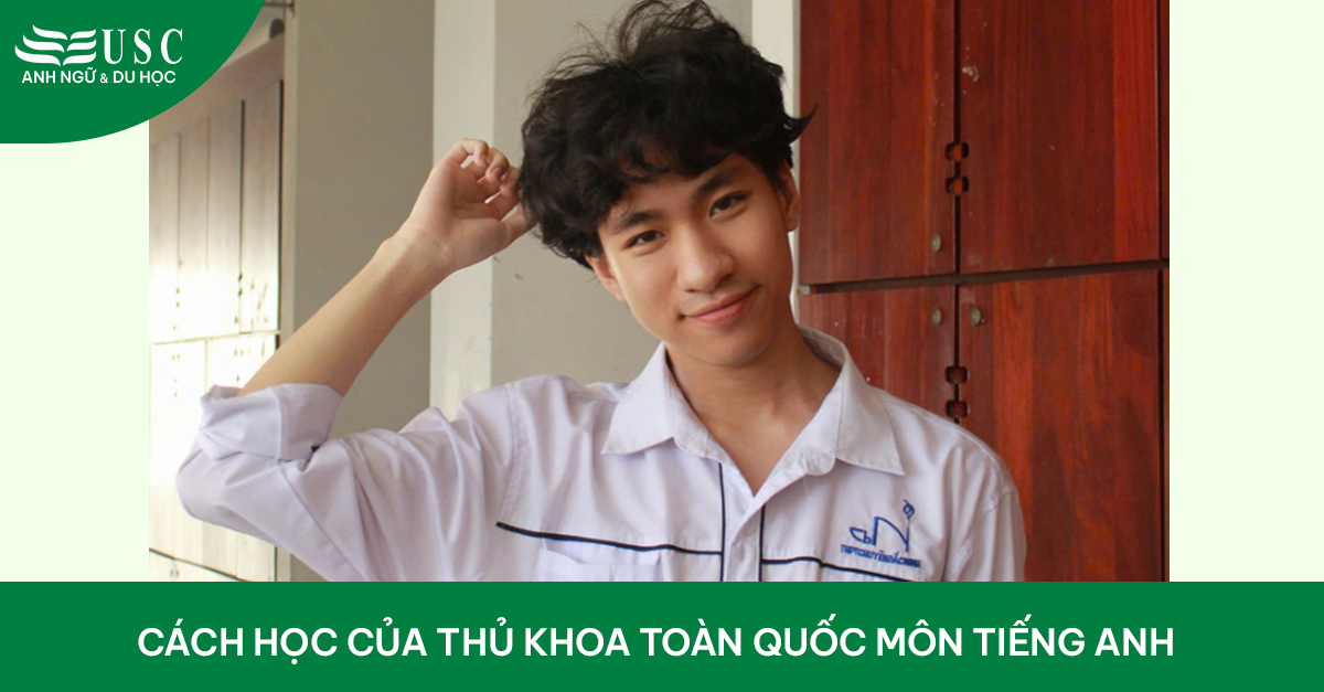 Cách học của thủ khoa toàn quốc môn tiếng Anh