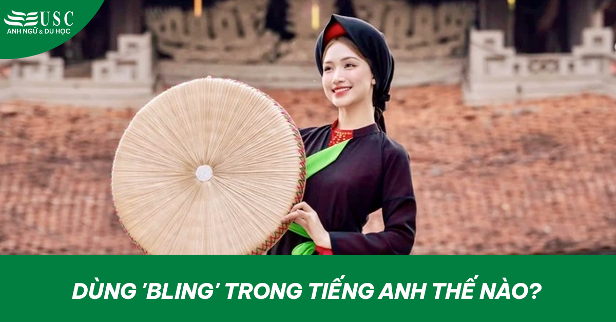 Dùng 'bling' trong tiếng Anh thế nào?