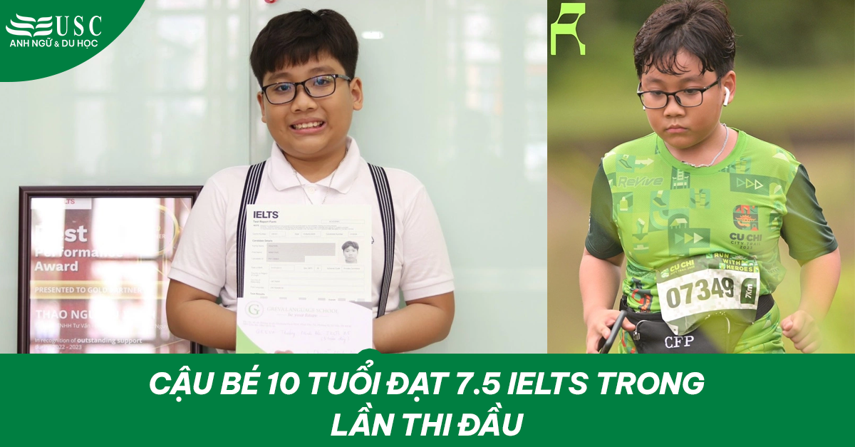 Cậu bé 10 tuổi đạt 7.5 IELTS trong lần thi đầu