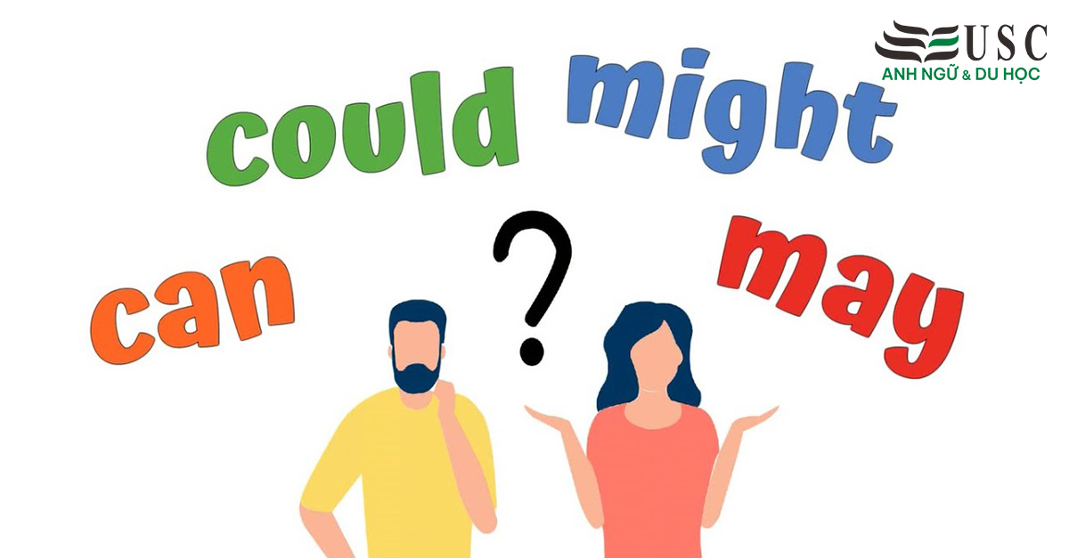 Phân Biệt 'Can', 'Could' Và 'May' Trong Tiếng Anh