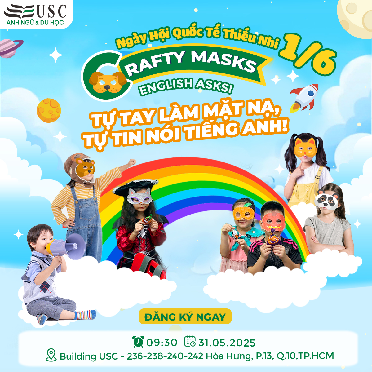CRAFTY MASKS, ENGLISH ASKS! – TỰ TAY LÀM MẶT NẠ, TỰ TIN NÓI TIẾNG ANH!