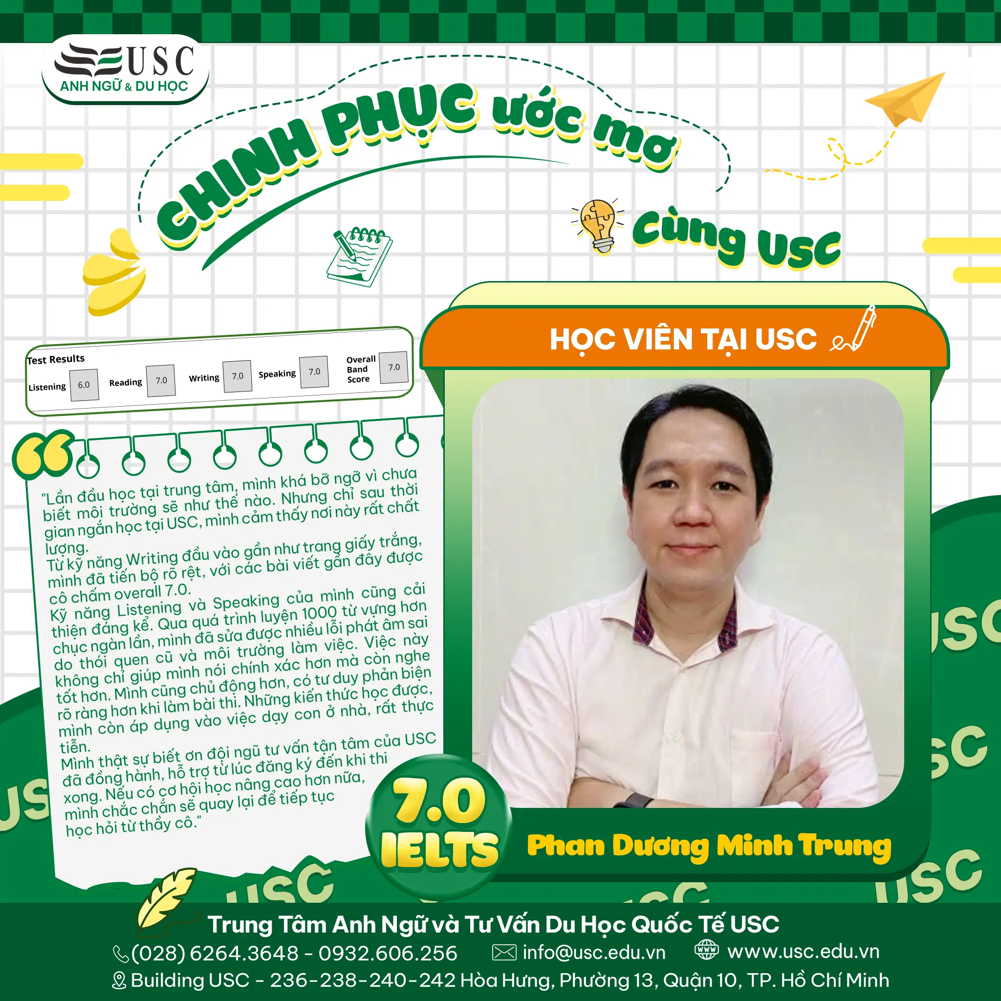CHÚC MỪNG ANH PHAN DƯƠNG MINH TRUNG THÀNH CÔNG CHINH PHỤC IELTS 7.0 – CỘT MỐC QUAN TRỌNG TRÊN HÀNH TRÌNH VƯƠN RA NĂM CHÂU