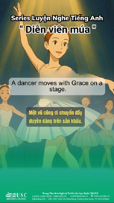 💃 Đằng sau mỗi bước nhảy của vũ công là sự hy sinh và đam mê không ngừng nghỉ. Cùng USC luyện nghe tiếng Anh và khám phá thế giới vũ đạo qua góc nhìn chân thực nhé! 🎧