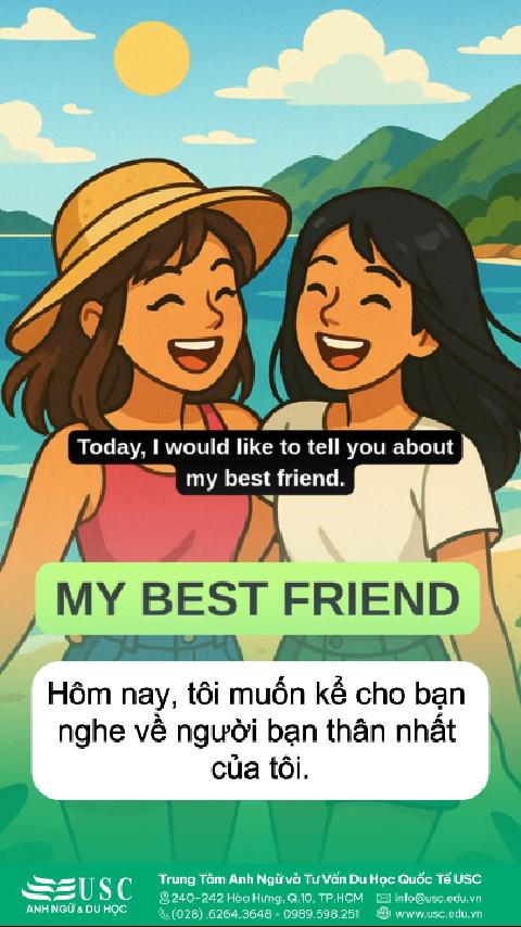 👩‍❤️‍👩🎧 “Talk about your best friend” – dạng đề quen thuộc giúp bạn kể chuyện tự nhiên và ghi điểm IELTS Speaking Part 2. 👉 Học ngay bài mẫu USC để kết nối câu chuyện mượt mà, cuốn hút và đầy điểm nhấn!
