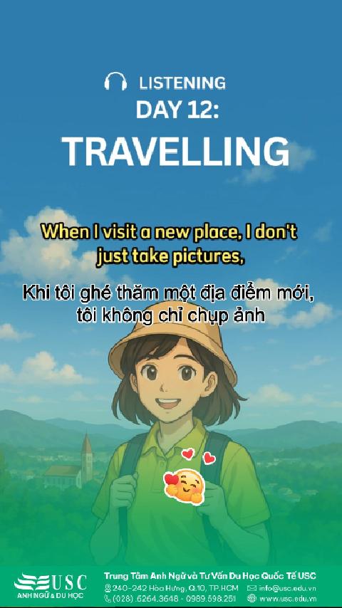 📸⛰ Du lịch không chỉ cho ta bức ảnh đẹp, còn là cơ hội quan sát, trải nghiệm đặc sản, kết nối bạn mới và học hỏi văn hóa đa dạng ở vùng đất ta đặt chân đến. 👉 Cùng USC luyện nghe tiếng Anh để tự tin bước vào những cuộc trò chuyện mới trên mọi hành trình