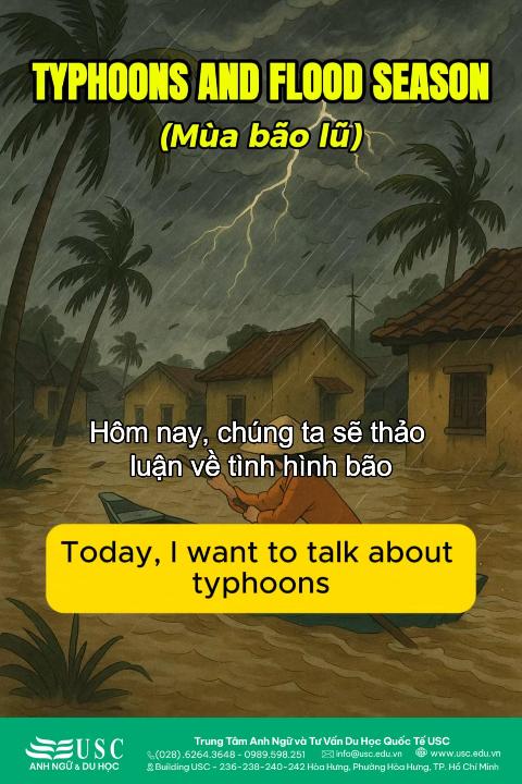 🌊 Trước những đợt bão lũ liên tiếp, người dân Việt Nam vẫn giữ tinh thần lạc quan và kề vai sát cánh hỗ trợ nhau. 🎧 Hãy cùng USC lắng nghe câu trả lời 7.5 IELTS chủ đề Talk about natural disaster trong phần thi IELTS Speaking Part 2!