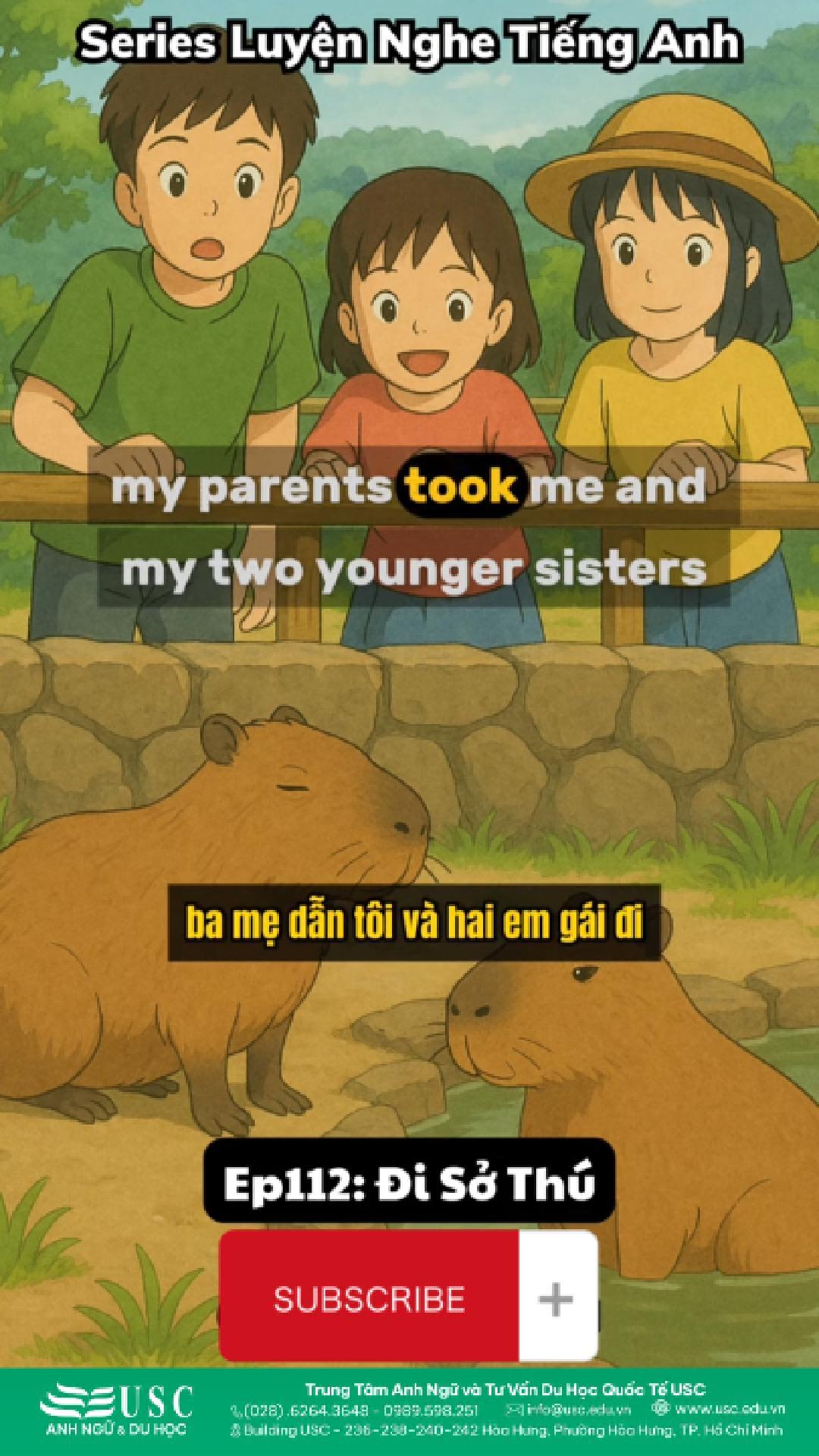 👨‍👩‍👧‍👧 Điều tuyệt nhất của ngày chủ nhật không chỉ là đi sở thú, mà là cả nhà cùng cười vì những khoảnh khắc nhỏ! 🐅🐘 🎧 USC giúp bạn luyện nghe tiếng Anh từ chính những tình huống gần gũi, tự nhiên như thế.