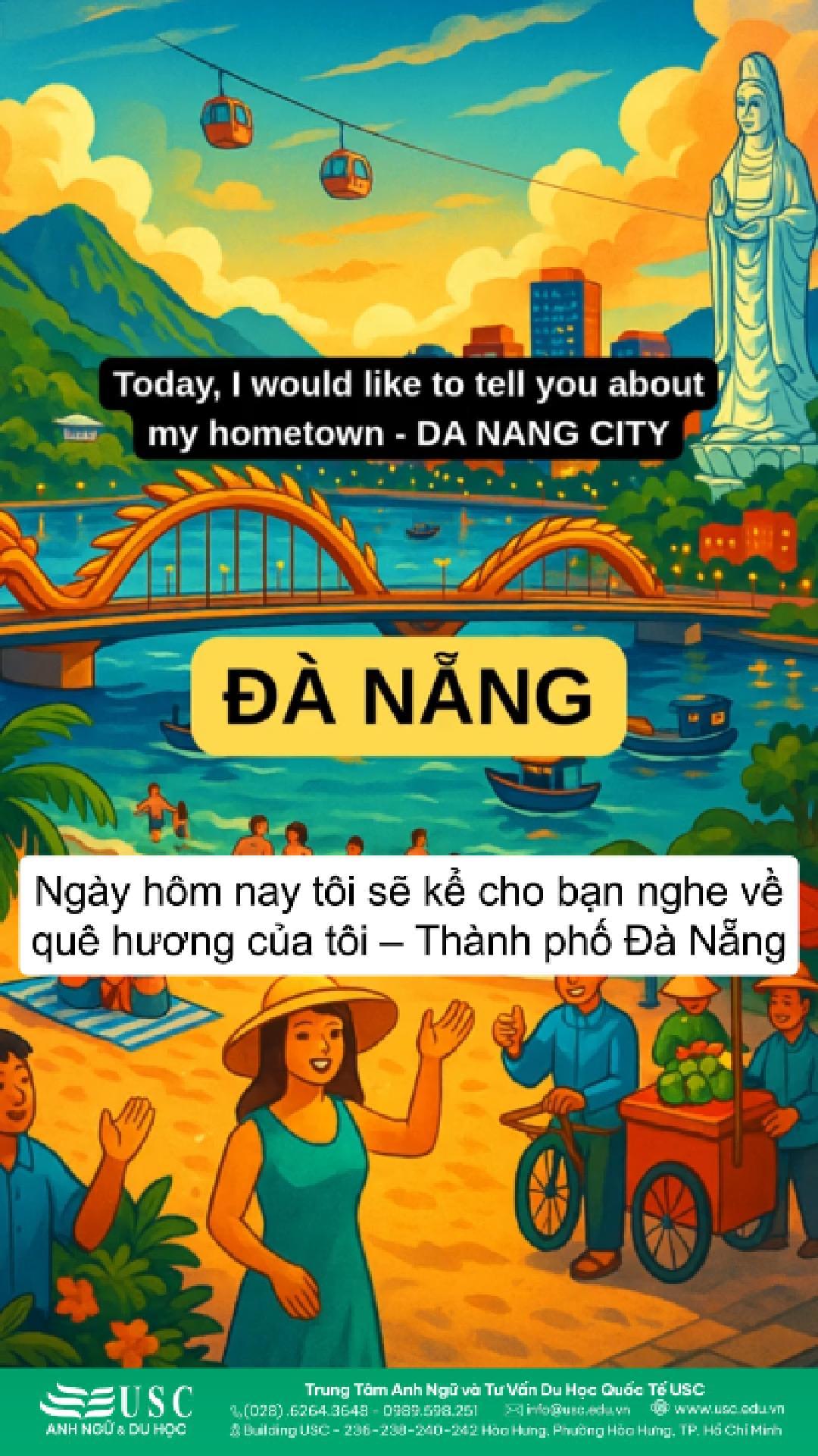 Tết 2026 này, nếu bạn muốn trốn khói bụi, trốn kẹt xe và trốn cả deadline, Đà Nẵng là nơi bạn nên đến. 🏍 👉 Theo dõi USC để luyện nghe tiếng Anh mỗi ngày!