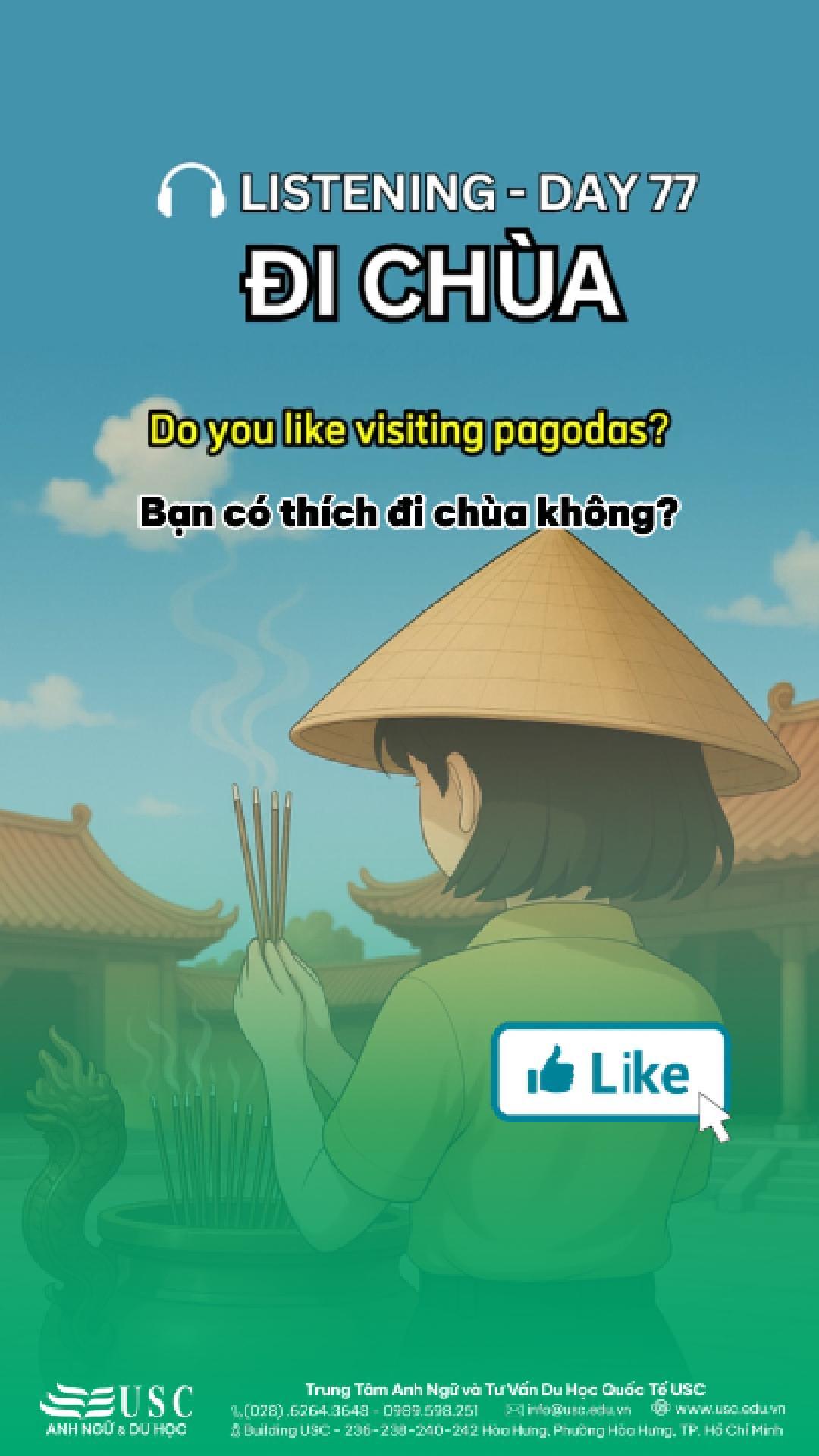 ⛩️ Dù già hay trẻ, nhiều người Việt vẫn giữ thói quen đi chùa mùng 1 để cầu điều tốt lành cho gia đình.😌🙏 🎧 Xem video để cùng USC vừa luyện nghe tiếng Anh vừa hiểu thêm về văn hóa Việt Nam nhé!