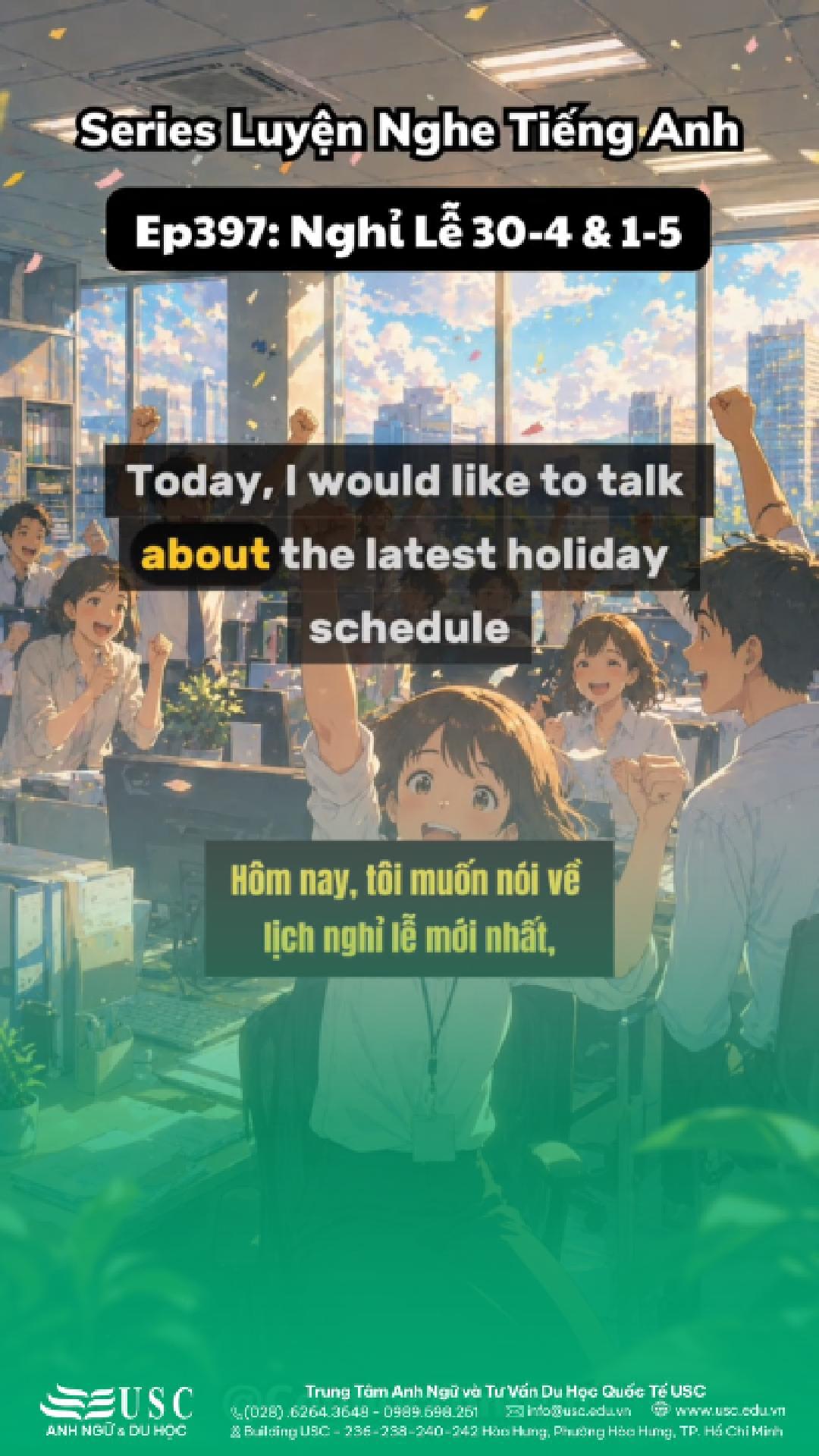 🔥 Chưa tới 30/4 – 1/5, nhưng ai ở Việt Nam cũng đã “ở trong mood nghỉ lễ”. Deadline chạy nhanh hơn, kế hoạch đi chơi cũng rõ dần từng chút. 👉 Cùng USC luyện nghe tiếng Anh qua chủ đề "Văn hóa Việt Nam" nhé! 🎧