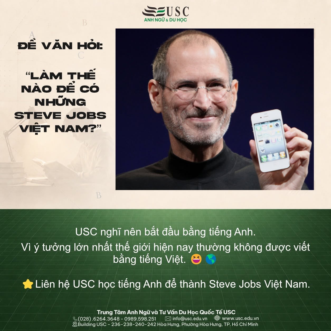 Đề Văn Hỏi: "Làm Thế Nào Để Có Những Steve Jobs Việt Nam?"