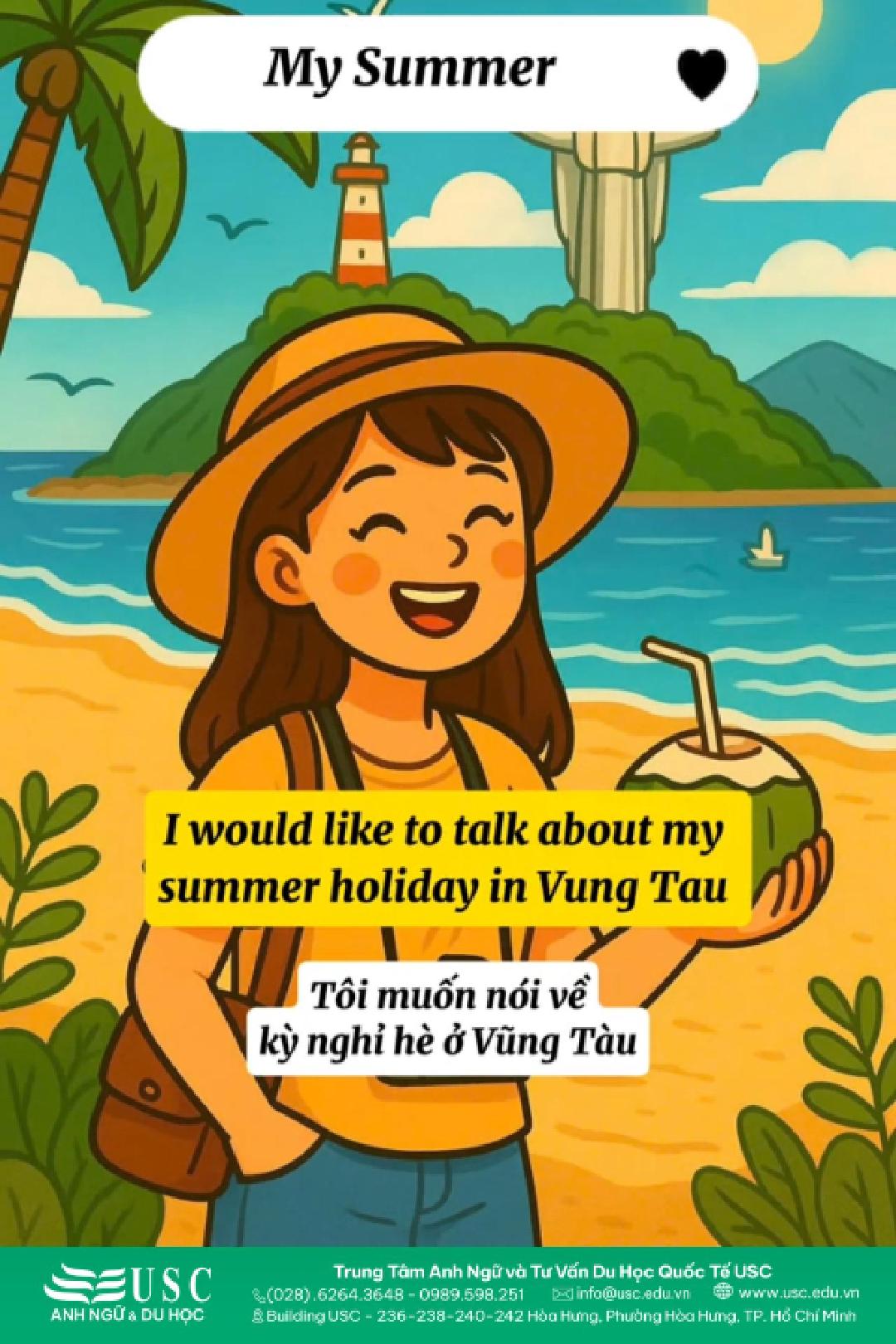 🌊 Kỳ nghỉ hè này, nếu bạn chỉ muốn nghe tiếng sóng thay vì tiếng deadline – Vũng Tàu luôn sẵn sàng. 👉 Cùng USC luyện nghe tiếng Anh và khám phá một thành phố biển gần Sài Gòn mà lúc nào cũng đủ chill 🎧