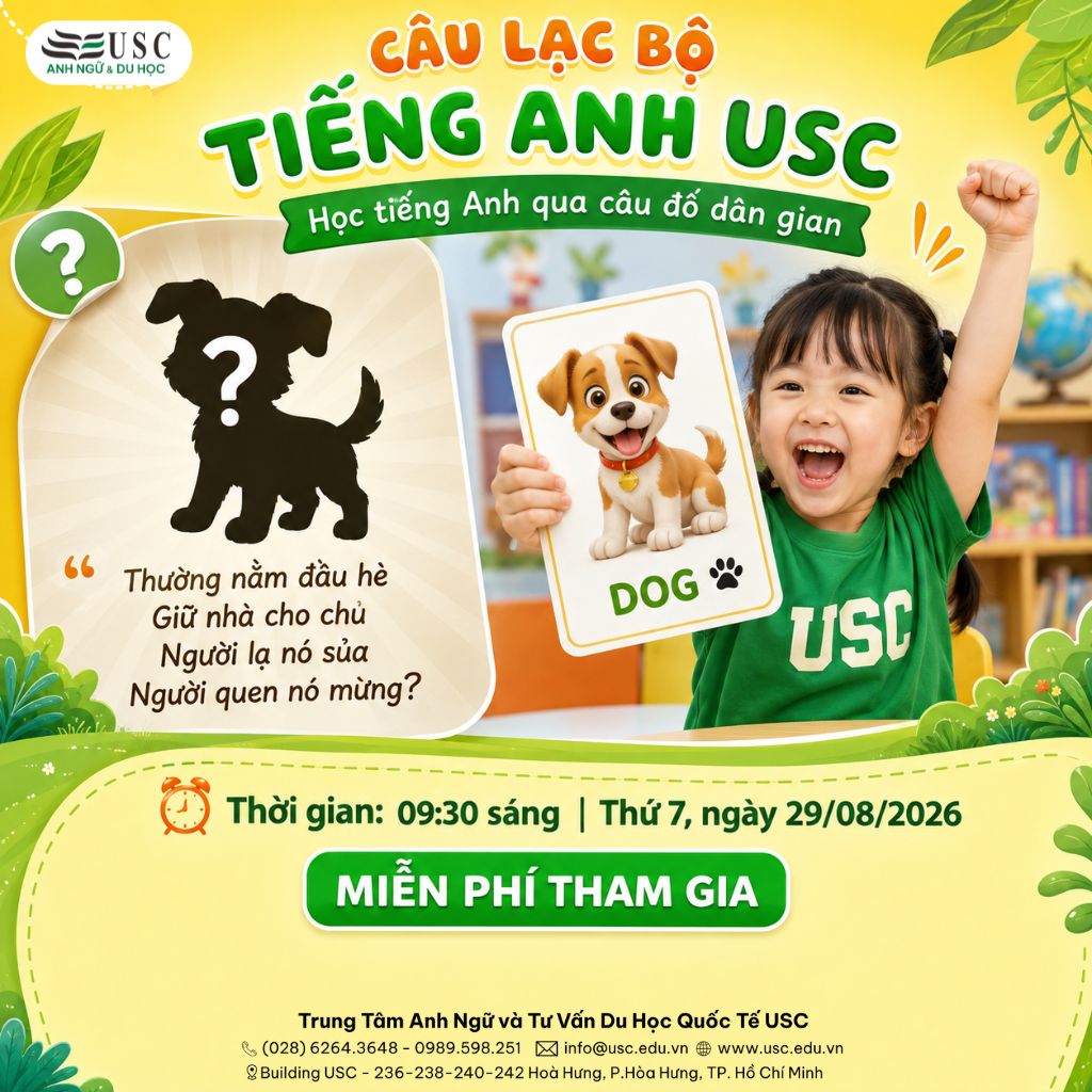 CÂU LẠC BỘ TIẾNG ANH USC: KÍCH THÍCH PHẢN XẠ TIẾNG ANH CHO BÉ BẰNG CÂU ĐỐ DÂN GIAN VUI NHỘN